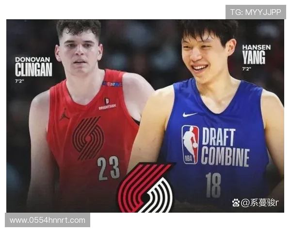 杨瀚森与克林根联手打造内线防线共同提升球队竞争力